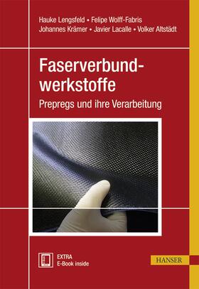 Lengsfeld / Wolff Fabris / Krämer | Faserverbundwerkstoffe | Medienkombination | 978-3-446-43300-7 | sack.de