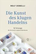 Dobelli |  Die Kunst des klugen Handelns | eBook | Sack Fachmedien