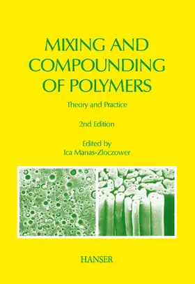 Manas-Zloczower | Mixing and Compounding of Polymers | E-Book | www.sack.de