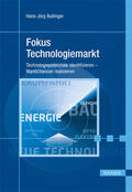 Bullinger |  Fokus Technologiemarkt | eBook | Sack Fachmedien