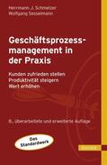 Schmelzer / Sesselmann |  Geschäftsprozessmanagement in der Praxis | Buch |  Sack Fachmedien