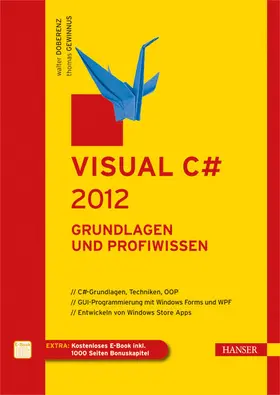 Doberenz / Gewinnus |  Visual C# 2012 - Grundlagen und Profiwissen | eBook | Sack Fachmedien