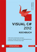 Doberenz / Gewinnus |  Visual C# 2012 - Kochbuch | eBook | Sack Fachmedien