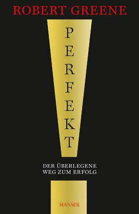 Greene |  Perfekt! Der überlegene Weg zum Erfolg | Buch |  Sack Fachmedien