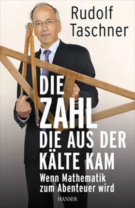 Taschner | Die Zahl, die aus der Kälte kam | Buch | 978-3-446-43683-1 | www.sack.de