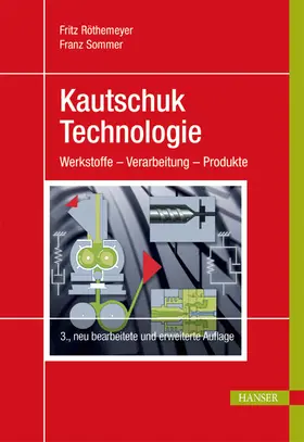 Röthemeyer / Sommer |  Kautschuktechnologie | eBook | Sack Fachmedien