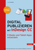 Kommer |  Digital publizieren mit InDesign CC | eBook | Sack Fachmedien