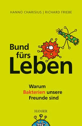 Charisius / Friebe | Bund fürs Leben | Buch | 978-3-446-43879-8 | sack.de