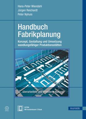 Wiendahl / Reichardt / Nyhuis | Handbuch Fabrikplanung | Medienkombination | 978-3-446-43892-7 | sack.de