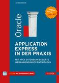 Beckmann |  Oracle Application Express in der Praxis | Buch |  Sack Fachmedien
