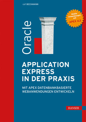 Beckmann | Oracle Application Express in der Praxis | E-Book | sack.de