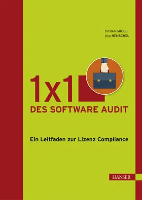 Groll / Henschel | 1x1 des Software Audit | Buch | 978-3-446-43945-0 | sack.de