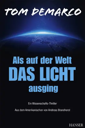 DeMarco |  Als auf der Welt das Licht ausging | Buch |  Sack Fachmedien