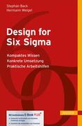 Back / Weigel |  Back, S: Design for Six Sigma | Buch |  Sack Fachmedien