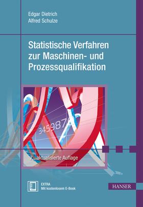 Dietrich / Schulze | Dietrich, E: Statistische Verfahren zur Maschinen- und Proze | Medienkombination | 978-3-446-44055-5 | sack.de