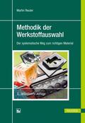 Reuter |  Methodik der Werkstoffauswahl | Buch |  Sack Fachmedien