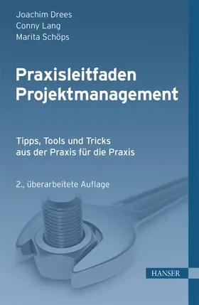 Drees / Lang / Schöps | Praxisleitfaden Projektmanagement | E-Book | sack.de