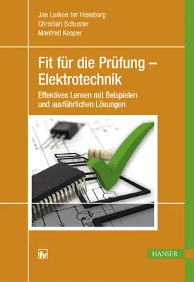 Haseborg / Schuster / Kasper |  Fit für die Prüfung – Elektrotechnik | Buch |  Sack Fachmedien