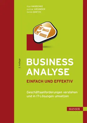 Hanschke / Giesinger / Goetze |  Business Analyse – einfach und effektiv | Buch |  Sack Fachmedien