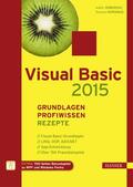 Doberenz / Gewinnus |  Visual Basic 2015  - Grundlagen, Profiwissen und Rezepte | Buch |  Sack Fachmedien