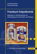 Beier / Nothnagel |  Praxisbuch Entgrattechnik | Buch |  Sack Fachmedien