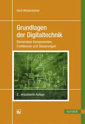 Wöstenkühler | Grundlagen der Digitaltechnik | Buch | 978-3-446-44396-9 | www.sack.de