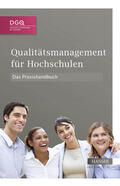 DGQ |  Qualitätsmanagement für Hochschulen – Das Praxishandbuch | eBook | Sack Fachmedien