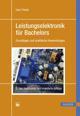 Probst | Leistungselektronik für Bachelors | Buch | 978-3-446-44428-7 | sack.de