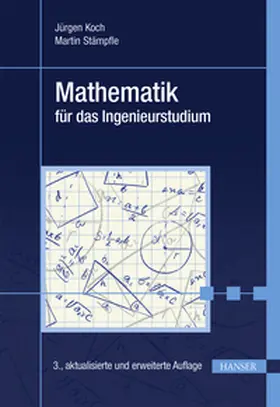 Koch / Stämpfle | Mathematik für das Ingenieurstudium | Buch | 978-3-446-44454-6 | www.sack.de