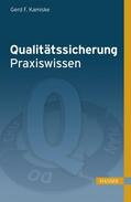 Kamiske |  Kamiske, G: Qualitätssicherung - Praxiswissen | Buch |  Sack Fachmedien