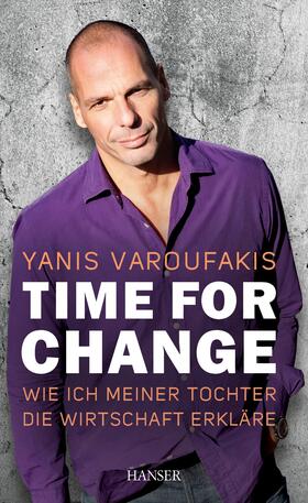 Varoufakis | Time for Change | Buch | 978-3-446-44524-6 | sack.de