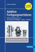 Gebhardt |  Additive Fertigungsverfahren | eBook | Sack Fachmedien