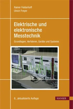 Felderhoff |  Elektrische und elektronische Messtechnik | eBook | Sack Fachmedien