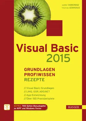Doberenz / Gewinnus | Visual Basic 2015 – Grundlagen, Profiwissen und Rezepte | E-Book | sack.de