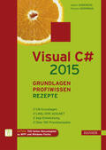 Doberenz / Gewinnus |  Visual C# 2015 – Grundlagen, Profiwissen und Rezepte | eBook | Sack Fachmedien