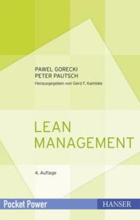 Gorecki / Pautsch | Lean Management | Buch | 978-3-446-44622-9 | sack.de