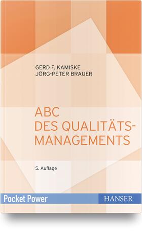 Kamiske / Brauer | ABC des Qualitätsmanagements | Buch | 978-3-446-44650-2 | sack.de