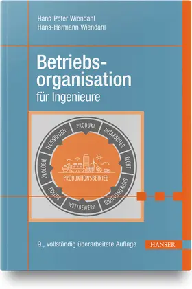 Wiendahl | Betriebsorganisation für Ingenieure | Buch | 978-3-446-44661-8 | www.sack.de