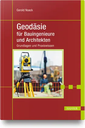 Noack |  Geodäsie für Bauingenieure und Architekten | Buch |  Sack Fachmedien