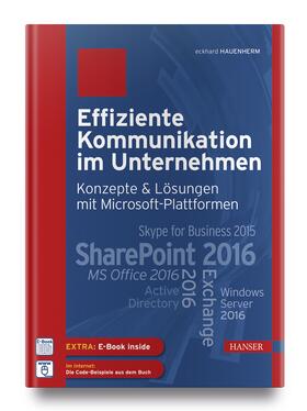 Hauenherm | Hauenherm, E: Effiziente Kommunikation im Unternehmen | Medienkombination | 978-3-446-44681-6 | sack.de
