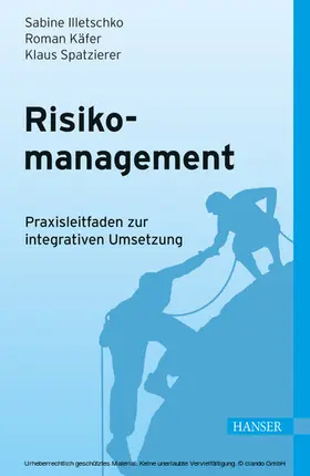 Illetschko / Käfer / Spatzierer | Risikomanagement | E-Book | www.sack.de