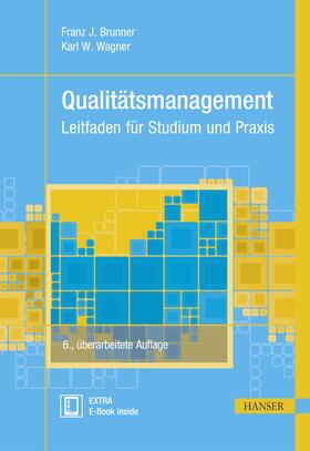 Brunner / Wagner | Qualitätsmanagement | Medienkombination | 978-3-446-44712-7 | sack.de