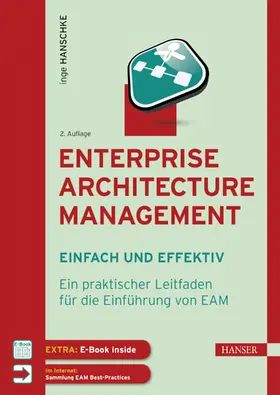 Hanschke |  Enterprise Architecture Management - einfach und effektiv | Buch |  Sack Fachmedien