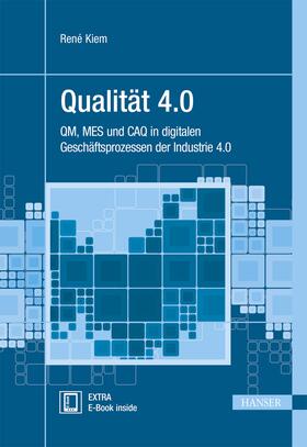 Kiem | Qualität 4.0 | Medienkombination | 978-3-446-44736-3 | sack.de