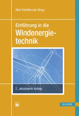 Schaffarczyk | Einführung in die Windenergietechnik | Buch | 978-3-446-44790-5 | www.sack.de