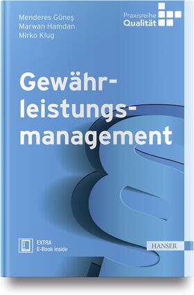 Günes / Hamdan / Klug | Günes, M: Gewährleistungsmanagement | Medienkombination | 978-3-446-44795-0 | sack.de