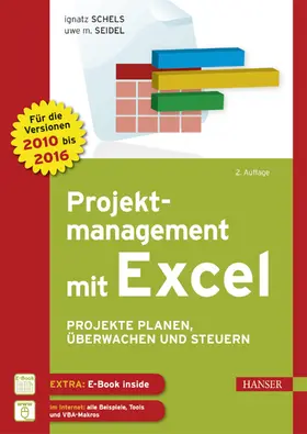 Schels / Seidel | Projektmanagement mit Excel | Medienkombination | 978-3-446-44797-4 | sack.de