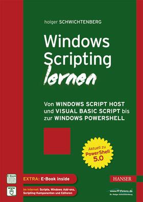 www.IT-Visions.de | www. IT-Visions. de: Windows Scripting lernen | Medienkombination | 978-3-446-44800-1 | sack.de