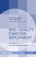 Friedrich / Knorr / Kamiske |  QFD - Quality Function Deployment | Buch |  Sack Fachmedien