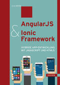 Weiße |  AngularJS & Ionic Framework | eBook | Sack Fachmedien